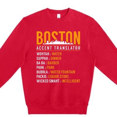 Funny Boston Accent Translator Premium Crewneck Sweatshirt