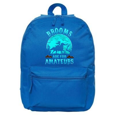 Funny Brooms Are For Beginners Or Amateurs Horses Witch Halloween 16 in Basic Backpack