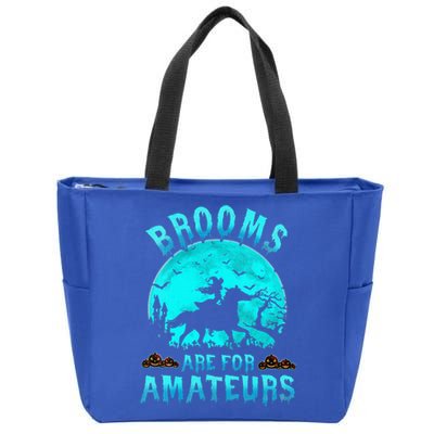 Funny Brooms Are For Beginners Or Amateurs Horses Witch Halloween Zip Tote Bag