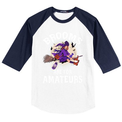 Funny Brooms Are For Amateurs Witch And Moon Cool Gift Baseball Sleeve Shirt