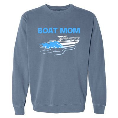 Funny Boating Art For Mom Mother Boat Captain Boater Pontoon Gift Garment-Dyed Sweatshirt