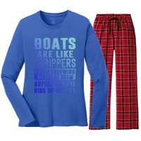 Funny Boats Are Like Strippers I Keep Throwing Money At Them Funny Gift Women's Long Sleeve Flannel Pajama Set 