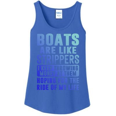 Funny Boats Are Like Strippers I Keep Throwing Money At Them Funny Gift Ladies Essential Tank