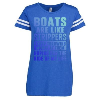 Funny Boats Are Like Strippers I Keep Throwing Money At Them Funny Gift Enza Ladies Jersey Football T-Shirt