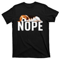 Funny Beagle Art Nope Beagle Dog Beagle Lover Gift T-Shirt