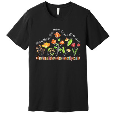 Functional Behavior Assessment Specialist Appreciation Week  Premium T-Shirt