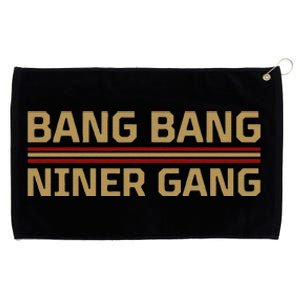 Funny Bang Bang Niner Gang Football San Francisco Sports Grommeted Golf Towel