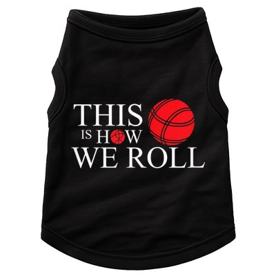Funny Bocce Ball Bocce Doggie Tank