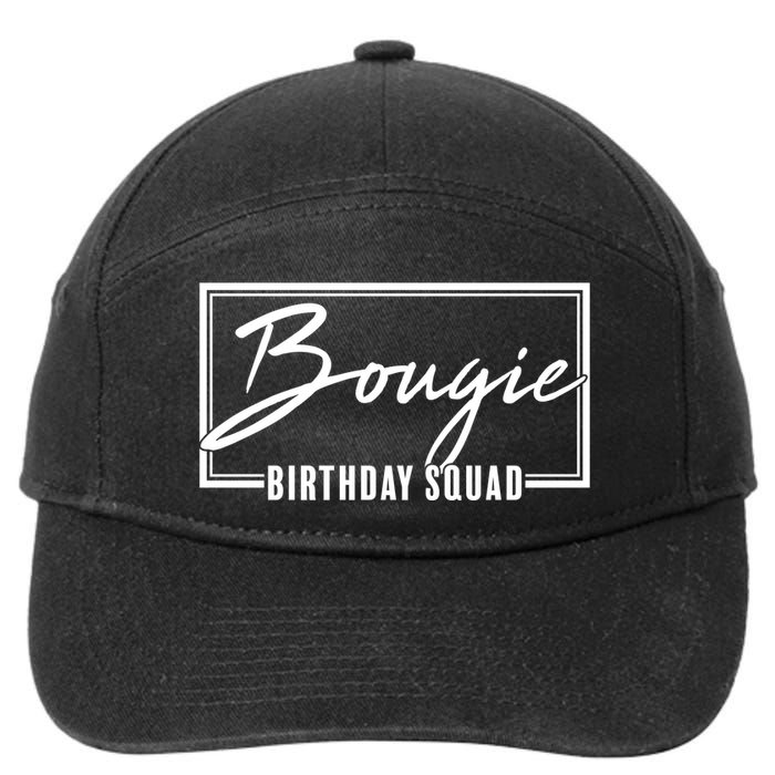 Funny Bougie Birthday Squad Matching Group Shirts 7-Panel Snapback Hat