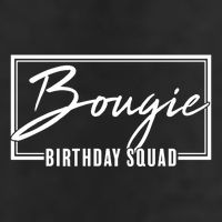 Funny Bougie Birthday Squad Matching Group Shirts Beanie