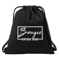 Funny Bougie Birthday Squad Matching Group Shirts Drawstring Bag