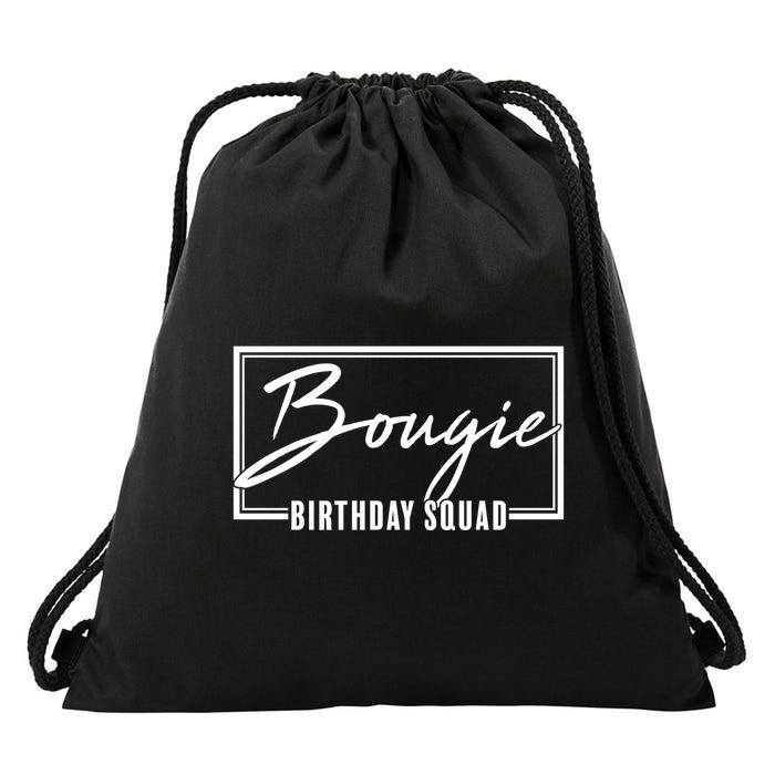 Funny Bougie Birthday Squad Matching Group Shirts Drawstring Bag