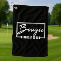 Funny Bougie Birthday Squad Matching Group Shirts Golf Towel