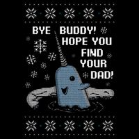 Funny Bye Buddy Christmas  Hope You Find Your Dad Elf Narwhal Bucket Hat
