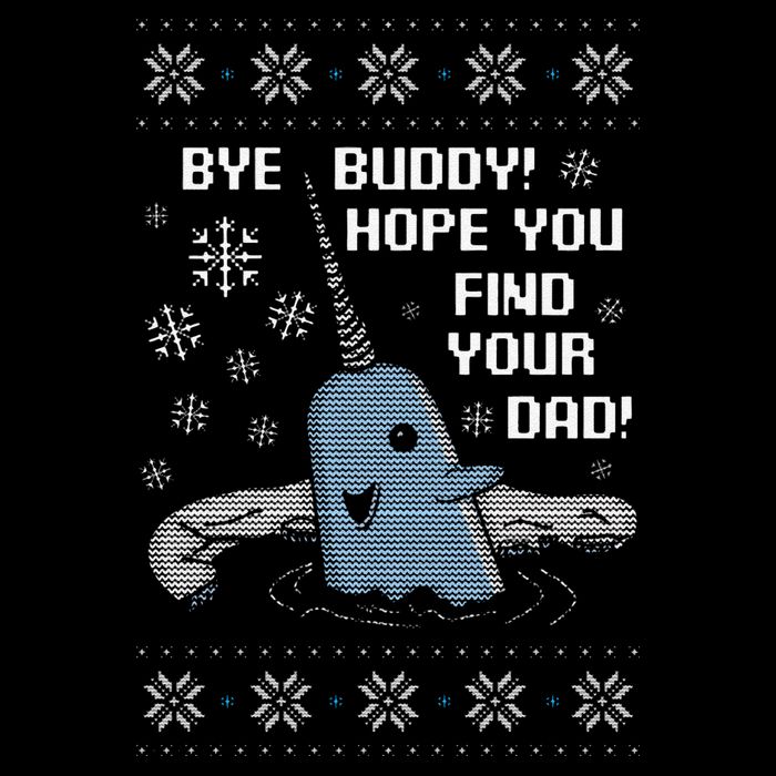 Funny Bye Buddy Christmas  Hope You Find Your Dad Elf Narwhal Bag