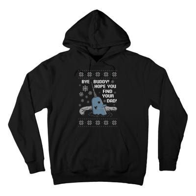 Funny Bye Buddy Christmas  Hope You Find Your Dad Elf Narwhal Tall Hoodie