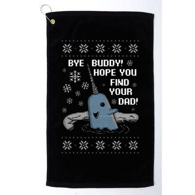 Funny Bye Buddy Christmas  Hope You Find Your Dad Elf Narwhal Golf Towel