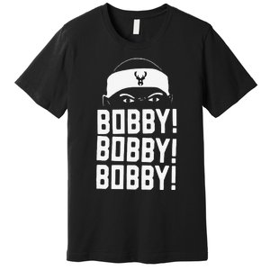 Funny Bobby Bobby Bobby Milwaukee Basketball Premium T-Shirt