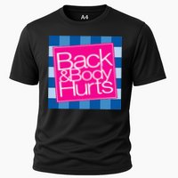 Funny Back Body Hurts Quote Workout Gym Top Cooling Performance Crew T-Shirt