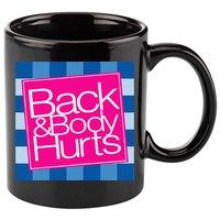 Funny Back Body Hurts Quote Workout Gym Top 11oz C Handle Ceramic Mug
