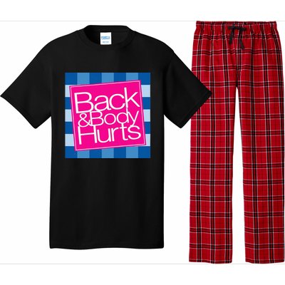 Funny Back Body Hurts Quote Workout Gym Top Pajama Set