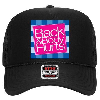Funny Back Body Hurts Quote Workout Gym Top Trucker Hat