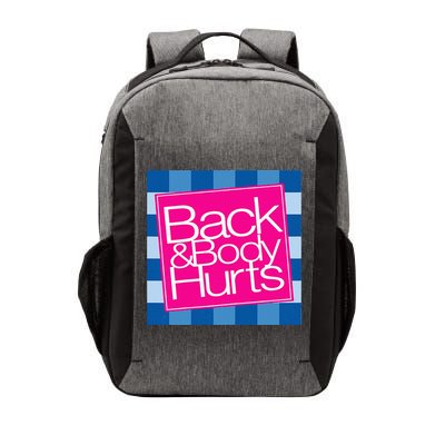 Funny Back Body Hurts Quote Workout Gym Top Vector Backpack