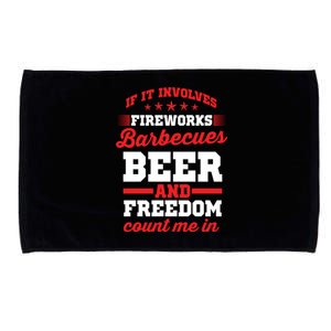 Fireworks Barbecues Beer And Freedom Funny 4th Of July Gift Microfiber Hand Towel