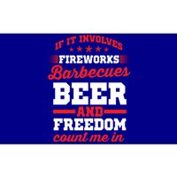 Fireworks Barbecues Beer And Freedom Funny 4th Of July Gift Bumper Sticker