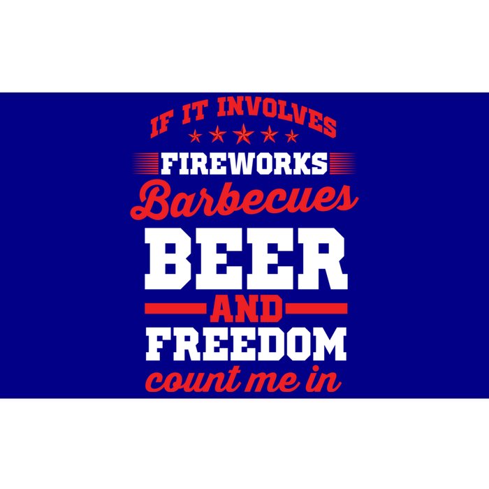 Fireworks Barbecues Beer And Freedom Funny 4th Of July Gift Bumper Sticker