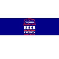 Fireworks Barbecues Beer And Freedom Funny 4th Of July Gift Bumper Sticker