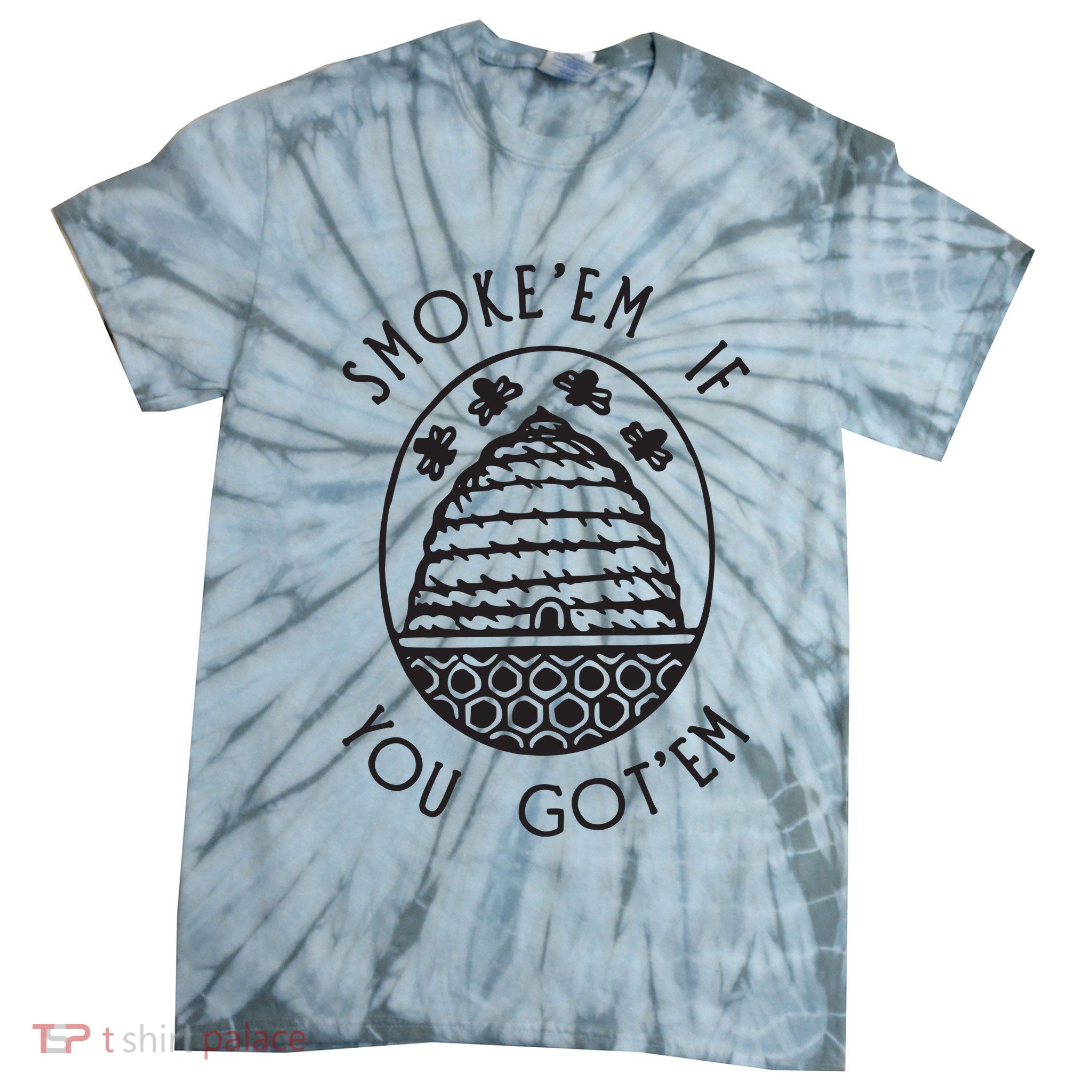 Funny Beekeeping Bee, Smoke Them Honey Bees Tee Gift Tie-Dye T-Shirt
