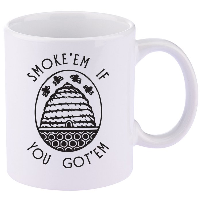 Funny Beekeeping Bee, Smoke Them Honey Bees Tee Gift 11oz C Handle Ceramic Mug
