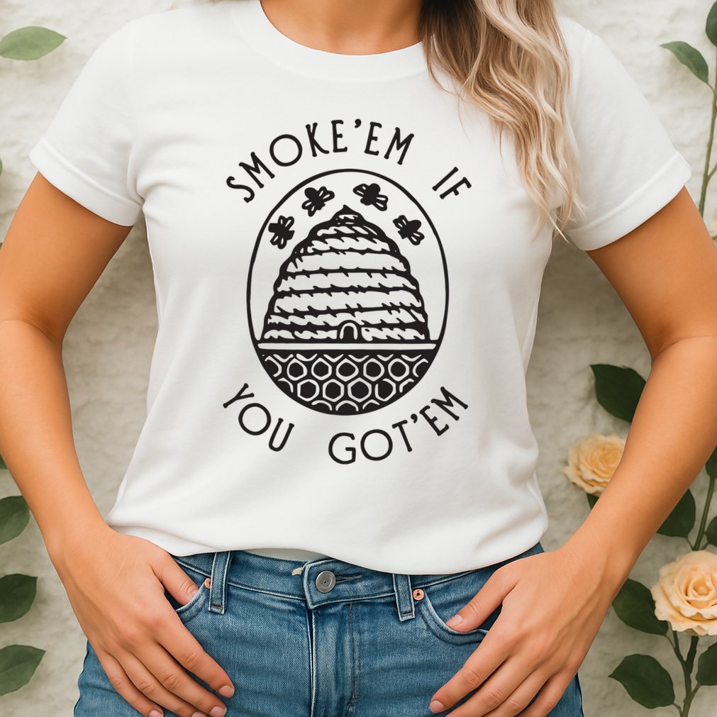 Funny Beekeeping Bee, Smoke Them Honey Bees Tee Gift Womens T-Shirt