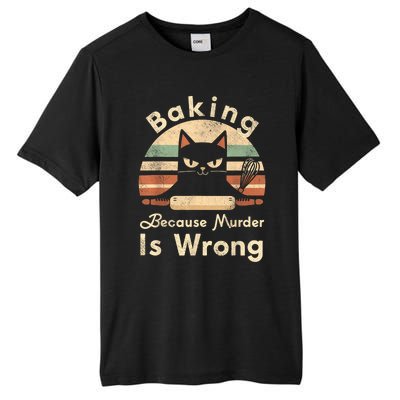 Funny Baking Because Murder Is Wrong Sarcastic Cat Lover Tall Fusion ChromaSoft Performance T-Shirt