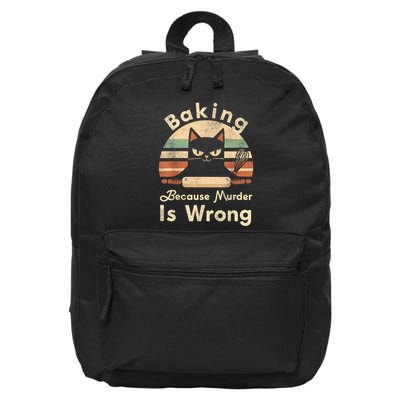 Funny Baking Because Murder Is Wrong Sarcastic Cat Lover 16 in Basic Backpack