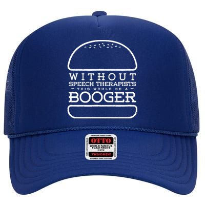 Funny Booger Burger Speech Therapy For Speech Therapist High Crown Mesh Back Trucker Hat