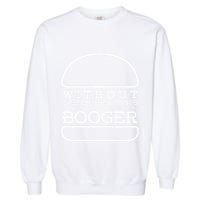 Funny Booger Burger Speech Therapy For Speech Therapist Garment-Dyed Sweatshirt