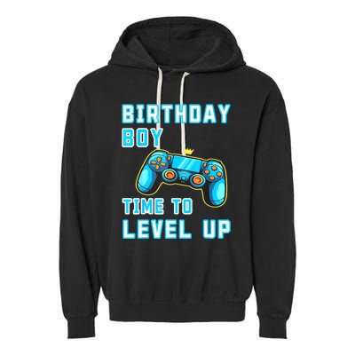 Funny Birthday Boy Time To Level Up Funny Video Game Garment-Dyed Fleece Hoodie