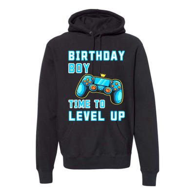 Funny Birthday Boy Time To Level Up Funny Video Game Premium Hoodie