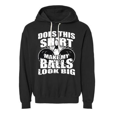 Funny Bowling Ball Shirts Gag Gift Bowling Shirts For Men Garment-Dyed Fleece Hoodie