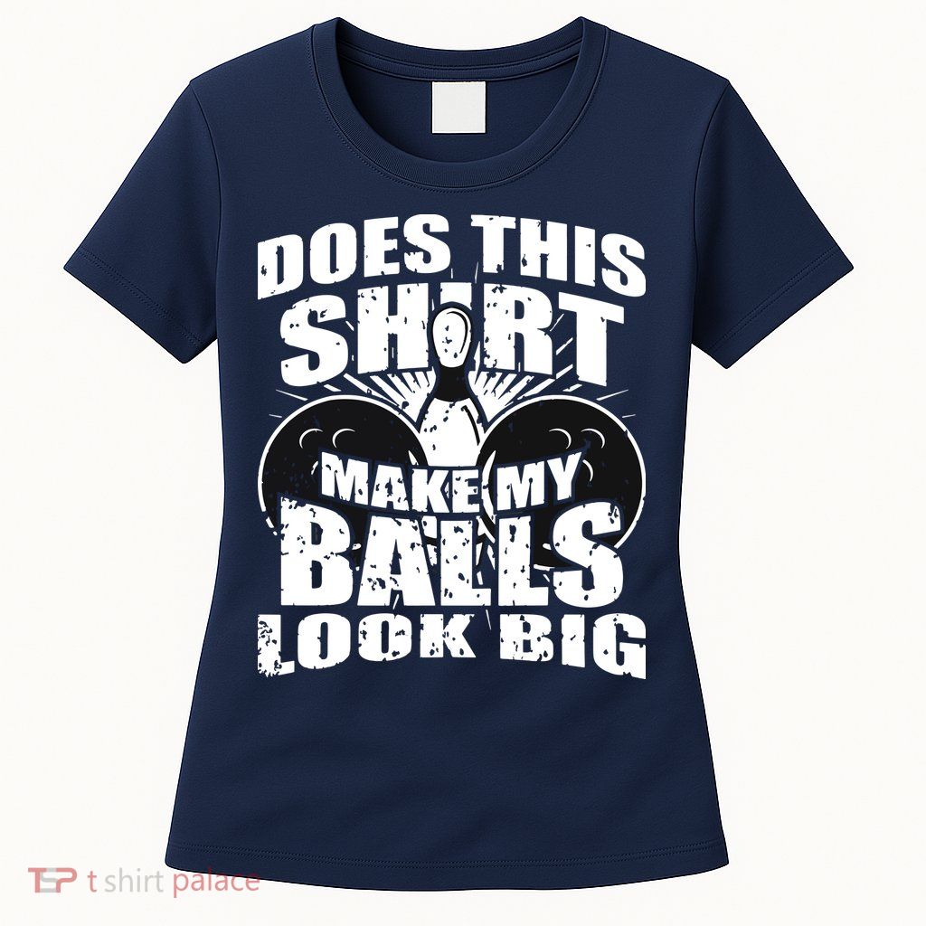 Funny Bowling Ball Shirts Gag Gift Bowling Shirts For Men Women's T-Shirt