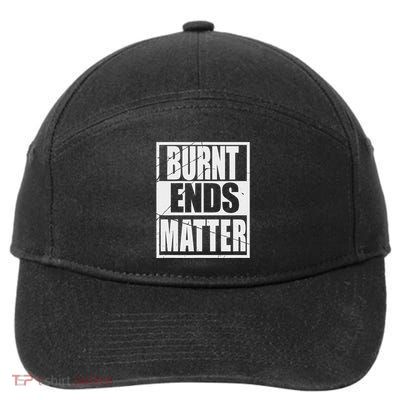 Funny Brisket Burnt Ends Matter Love Bbq Smoker Pit Master 7-Panel Snapback Hat
