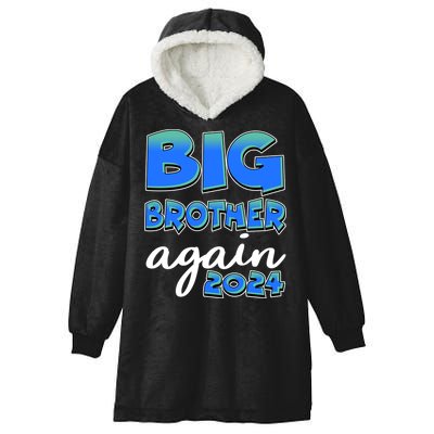 Funny Big Brother Again 2024 New Baby Sibling Hooded Wearable Blanket