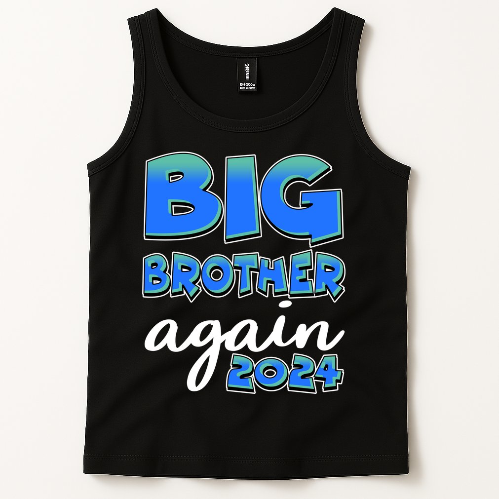 Funny Big Brother Again 2024 New Baby Sibling Tank Top