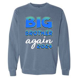 Funny Big Brother Again 2024 New Baby Sibling Garment-Dyed Sweatshirt