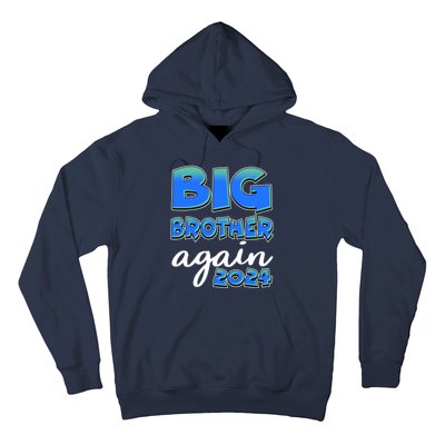 Funny Big Brother Again 2024 New Baby Sibling Hoodie