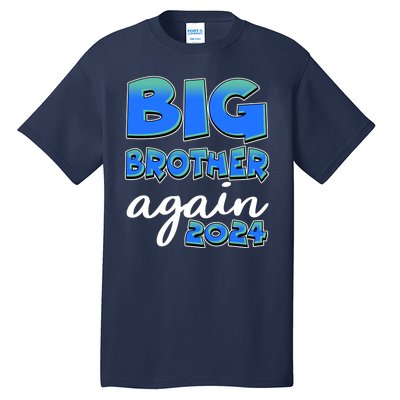 Funny Big Brother Again 2024 New Baby Sibling Tall T-Shirt