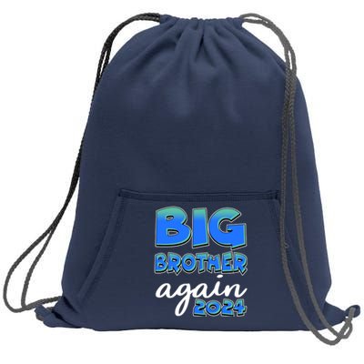 Funny Big Brother Again 2024 New Baby Sibling Sweatshirt Cinch Pack Bag