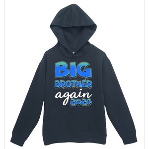 Funny Big Brother Again 2024 New Baby Sibling Urban Pullover Hoodie